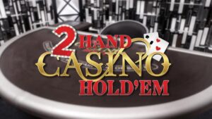 2 Hand Casino Hold’em Review — Live Dealer Experience, Odds & Strategy