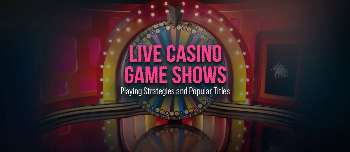 The Best Live Casino Game Shows
