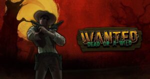 Wanted Dead or a Wild slot demo and review